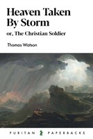 Heaven Taken by Storm (Paperback)