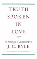 Truth Spoken in Love (Hard Cover)