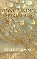 Concerning Spirituals, Volume 1 (Paperback)