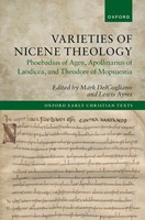 Varieties Of Nicene Theology (Hardback)