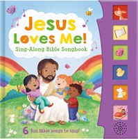 Jesus Loves Me Sing-Along Bible Songbook (Hard Cover)