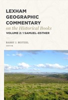 Lexham Geographic Commentary on the Historical Books (Hard Cover)