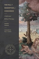 The Fall and Redemption of Conscience (Paperback)