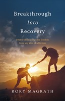 Breakthrough into Recovery (Paperback)
