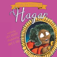 Hagar (Mighty Girl, Mighty God) (Paperback)