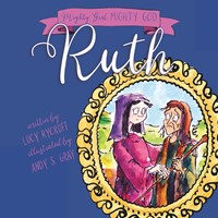 Ruth (Mighty Girl, Mighty God) (Paperback)