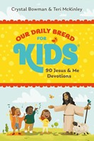 Our Daily Bread for Kids (Paperback)