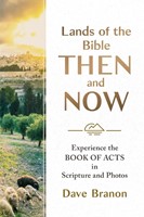 Lands of the Bible Then and Now (Paperback)