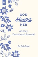 God Hears Her 40-Day Devotional Journal (Paperback)