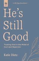 He's Still Good (Paperback)
