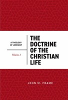 The Doctrine of the Christian Life (Hard Cover)