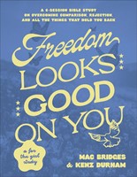 Freedom Looks Good On You (Paperback)