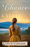Chance for Kallie Mae, A (Paperback)