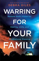 Warring for Your Family (Paperback)