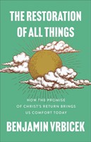 The Restoration of All Things (Paperback)