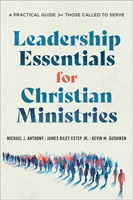Leadership Essentials for Christian Ministries (Paperback)