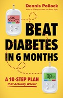 Beat Diabetes in 6 Months (Paperback)