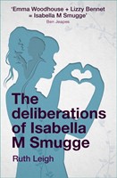 The Deliberations of Isabella M Smugge (Paperback)