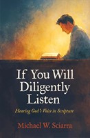 If You Will Diligently Listen (Paperback)
