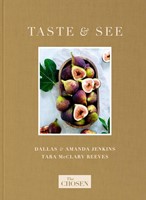 The Chosen Presents: Taste & See (Hard Cover)