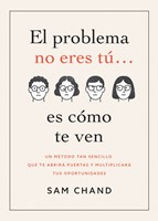 El Problema No Eres Tú… Es Cómo Te Ven (Paperback)