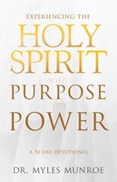 Experiencing the Holy Spirit with Purpose and Power (Paperback)