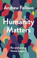 Humanity Matters (Paperback)