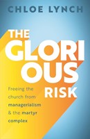 The Glorious Risk (Hard Cover)