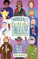 Fantastically Faithful Trailblazers (Paperback)