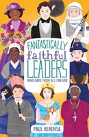 Fantastically Faithful Leaders (Paperback)