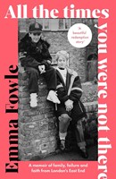 All the Times You Were Not There (Paperback)