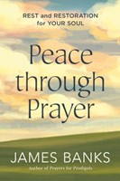Peace Through Prayer (Paperback)