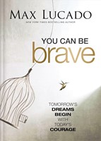 You Can Be Brave (Hard Cover)