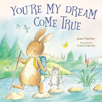 You're My Dream Come True (Board Book)