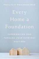 Every Home a Foundation (Paperback)