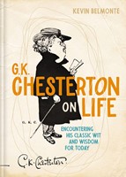 G. K. Chesterton on Life (Hard Cover)