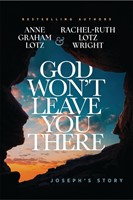 God Won't Leave You There (Paperback)