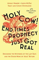 Holy Cow! End Times Prophecy Just Got Real (Paperback)