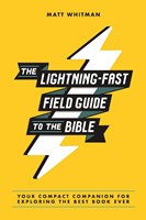 The Lightning-Fast Field Guide to Bible (Paperback)