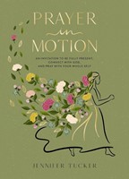 Prayer in Motion (Hard Cover)