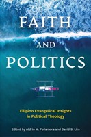 Faith and Politics (Paperback)