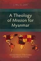 Theology of Mission for Myanmar, A (Paperback)
