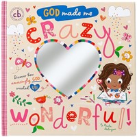 God Made Me Crazy Wonderful (Hard Cover)