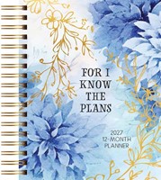 For I Know the Plans 12-Month 2027 Planner (Spiral Bound)