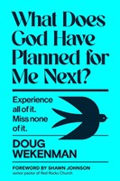 What Does God Have Planned for Me Next? (Hard Cover)