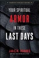 Your Spiritual Armor in These Last Days (Paperback)