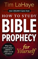 How to Study Bible Prophecy for Yourself (Paperback)
