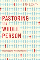 Pastoring the Whole Person (Paperback)