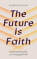 The Future is Faith (Hard Cover)