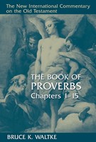 The Book of Proverbs Chapters 1-15 (Hard Cover)